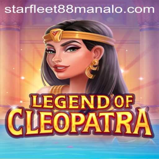 Experience the Thrill of Ancient Egypt with LegendOfCleopatra at Starfleet 88 Casino